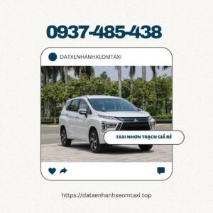 Hỗ Trợ Đặt Xe Taxi Nhơn Trạch Giá Rẻ - Gọi Ngay 0937485438